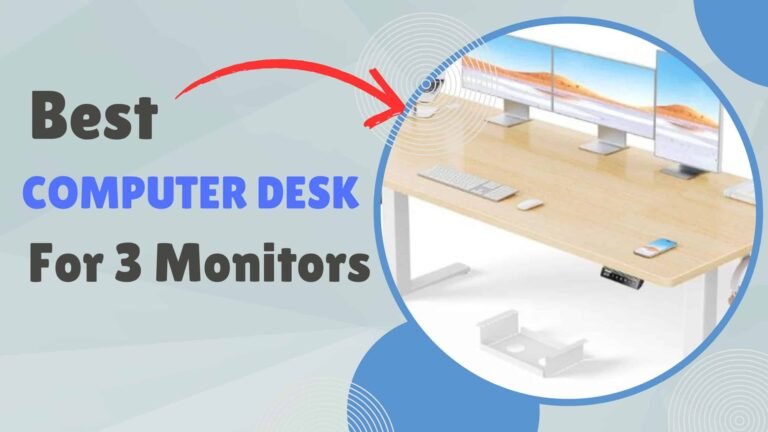 best computer desk for 3 monitors